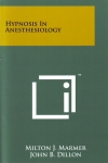HYPNOSIS IN ANESTHESIOLOGY